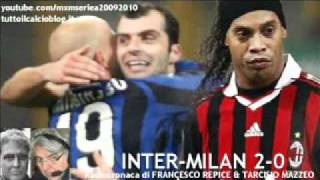 INTER-MILAN 2-0 - Radiocronaca di Francesco Repice e Tarcisio Mazzeo (24/1/2010) Radio Rai