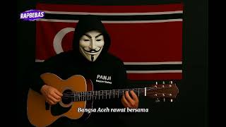Rapbebas - Aceh Jangan Terpecah | Lagu Persatuan Rakyat Acheh (Official Video Lyrics)