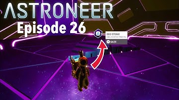 Activating The Core Of Desolo! | Astroneer Ep.26