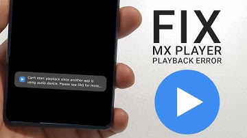 Hoe u de MX Player-afspeelfout kunt oplossen