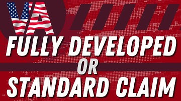 VA Fully Developed Claim or Standard Claim Process? Which one to use?