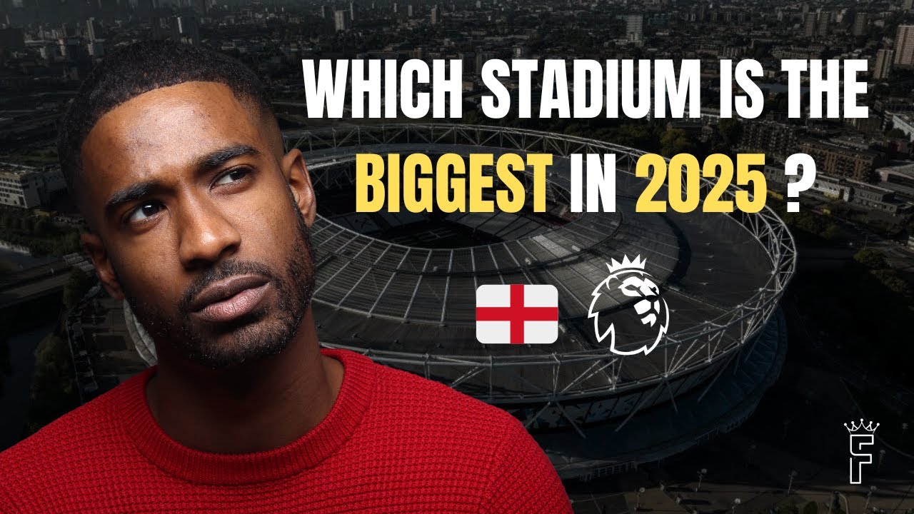 WHICH STADIUM IS BIGGER ?! Ranking the Top 15 Premier League Grounds in 2025 🤔