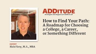 An AD Roadmap for Choosing a College a Career or Something Different w Rick Fiery M S