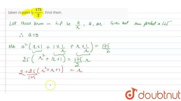 The product of the three numbers in G.P. is 125 and sum of their\r\nproduct taken in pairs is (1...