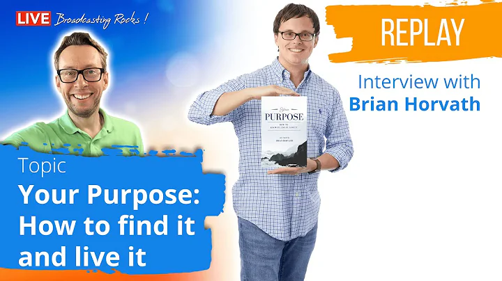 Your Purpose: How to find it, live it and love it ...