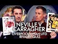 Gary Neville v Jamie Carragher | Who knows the most about Liverpool & Man Utd's history?
