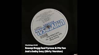 Snoop Dogg Feat Tyrese U0026 Me Tan  Just A Baby Boy dirty Version