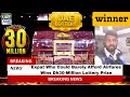 Expat Struggling with Airfare Wins Dh30M Lottery ✨