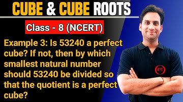 Example 3 NCERT Class 8 Maths Ch 7 | Is 53240 a perfect cube? If not, then by which smallest natural