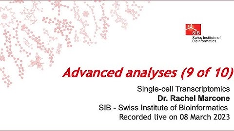 Single cell transcriptomics - Advanced analyses (9 of 10)