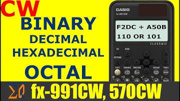 Casio FX-991CW Convert Binary Decimal Hexadecimal Octal