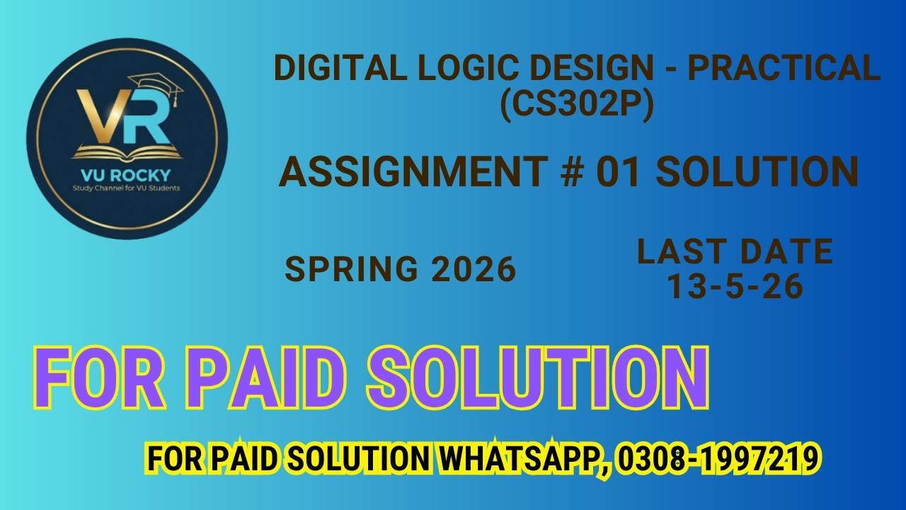 CS302P Assignment 1 Solution Spring 2026 | Digital Logic Design ...