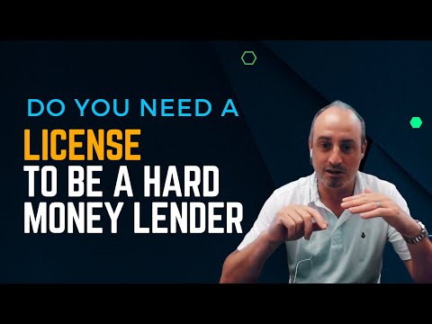 Do you need a license to be a hard money lender