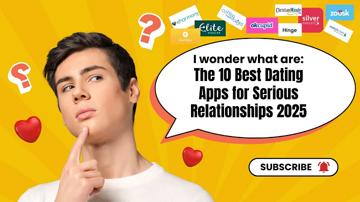 The 10 Best Dating Apps for Serious Relationships 2025
