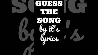 Guess the song by lyrics 6