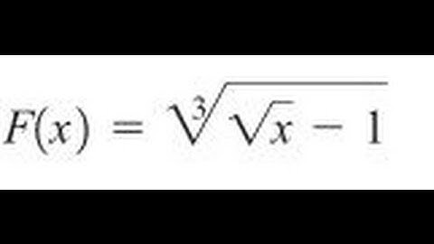 Express the function in the form f of g of h for  (sqrt(x) - 1) ^ (1/3)