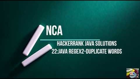 22:Java Regex 2 Duplicate Words || Hackerrank java solutions