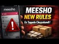 Meesho కొత్త నియమాలు | Beginners తప్పక చూడాలి!