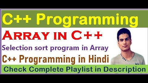 Selection Sort in C++ (Hindi)
