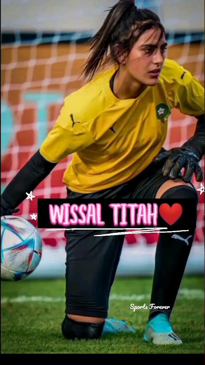 Wissal Titah Morocco goalkeeper❤️ #shortsfeed #footballshorts #ytshorts