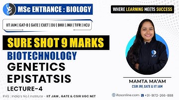 Genetics: Epistatsis L- 4 | Sure Shot 9 Marks | IIT JAM Biotechnology|
