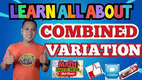 COMBINED VARIATION [MATH TUTORIAL]