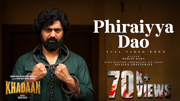 Phiraiyya Dao | Khadaan | Dev | Jisshu | Barkha | Nilayan | Sohini | Soojit | Surinder Films