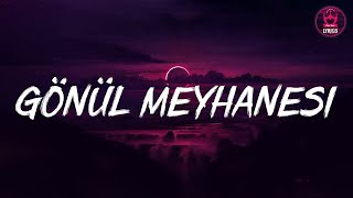 Kurtuluş Kuş & Burak Bulut - Gönül Meyhanesi (Sözleri/Lyrics) Tüm Şarkilar | One Tone Lyrics