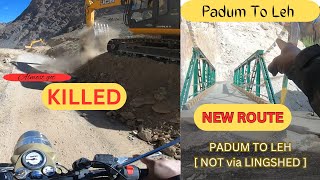 Almost got killed 😮!! Padum to Leh (New Route) not via Lingshed || LADAKH - ZANSKAR 2023 ||