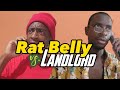 Rat belly vs landlord