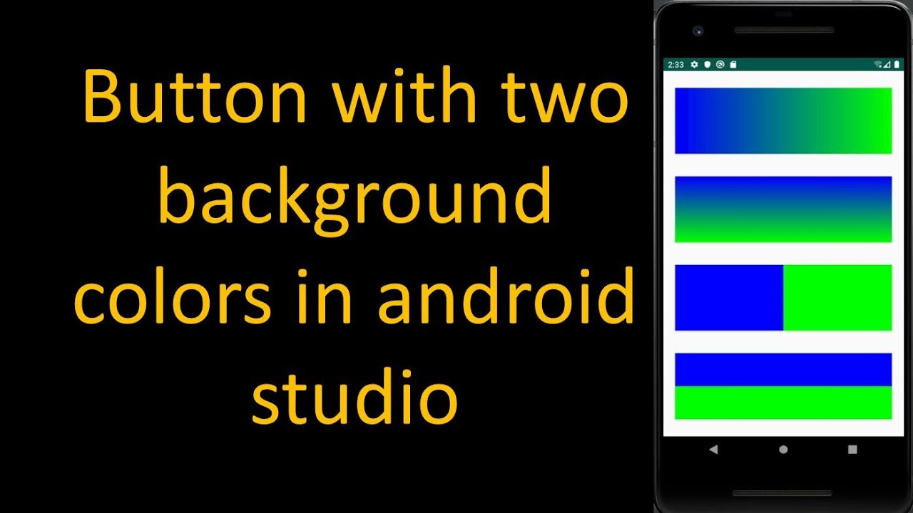 Nếu bạn đang tìm kiếm cách sử dụng nút hai màu nền trong Android Studio, hãy xem hình ảnh liên quan. Chắc chắn bạn sẽ thấy cách sử dụng nút hai màu này để tạo ra các hiệu ứng độc đáo và thú vị cho ứng dụng của mình.