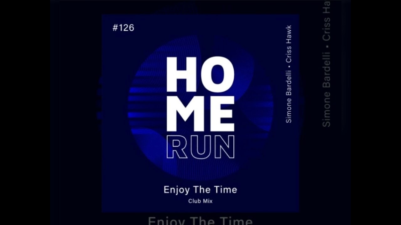Watch Simone Bardelli & Criss Hawk ☆ Enjoy The Time☆ Club Mix. Home Run 2025 on YouTube Watch Simone Bardelli & Criss Hawk ☆ Enjoy The Time☆ Club Mix. Home Run 2025 on YouTube