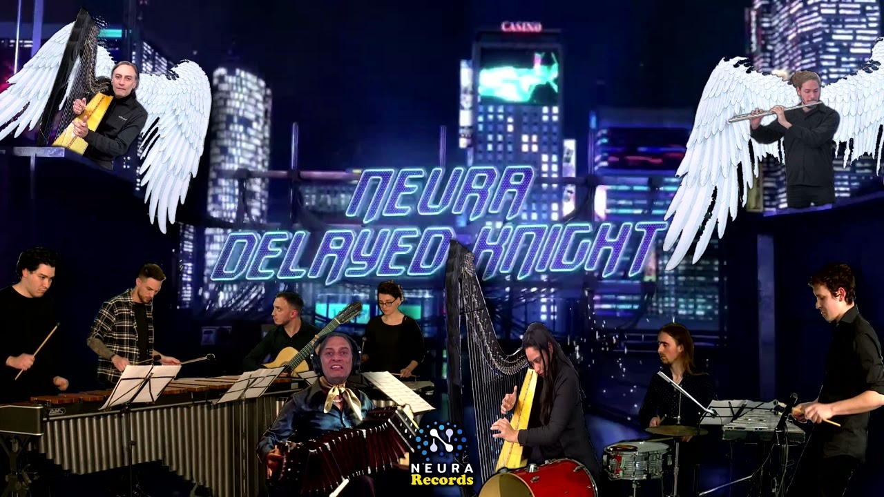 Neura Delayed Knight - Piazzolla Night Set 2
