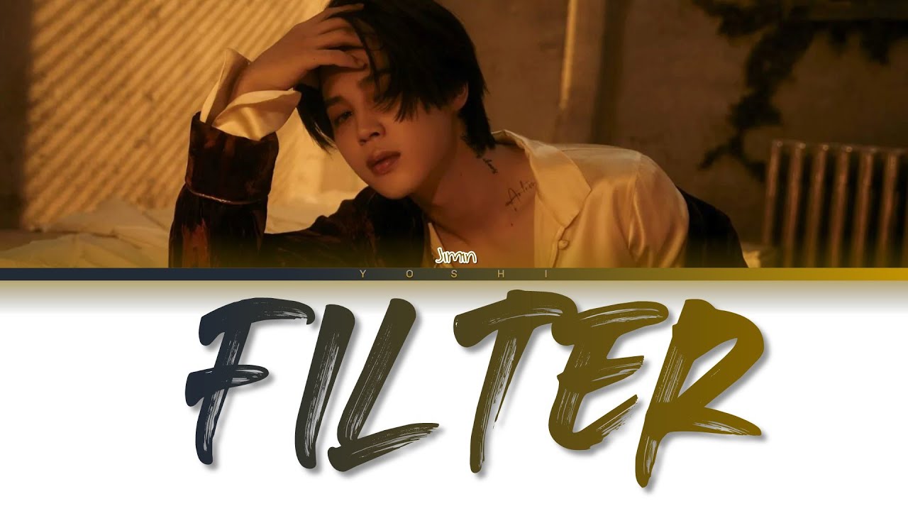 Jimin 'FILTER' Color Coded Lyrics (Han/Rom/Eng) YouTube
