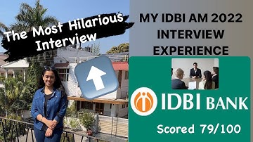 IDBI AM 2022 INTERVIEW EXPERIENCE AND TIPS