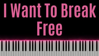 Queen, I Want To Break Free