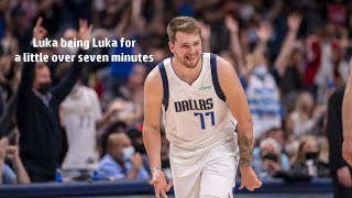 Luka Dončić being himself for a little over seven minutes