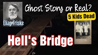 Legend Of Hell's Bridge - Haunted Michigan