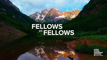 Fellows on Fellow | Aspen Global Leadership Network (Trailer)