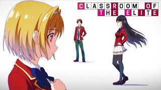 Video thumbnail of "Classroom of the Elite - Opening | Caste Room"