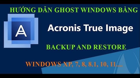 Recovery hệ điều hành Windows11 bằng Acronis true image | Recovery Windows11 with Acronis true image