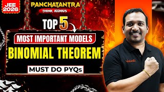 Binomial Theorem JEE PYQs | Top 5 Most Important Models | JEE 2026 Maths | Kiran Sir Wealth