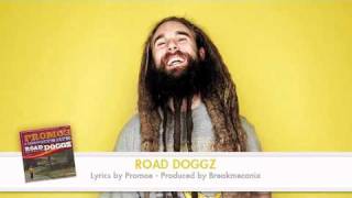 Road Doggz - Promoe