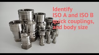 How to identify ISO A and ISO B quick couplings and their body size