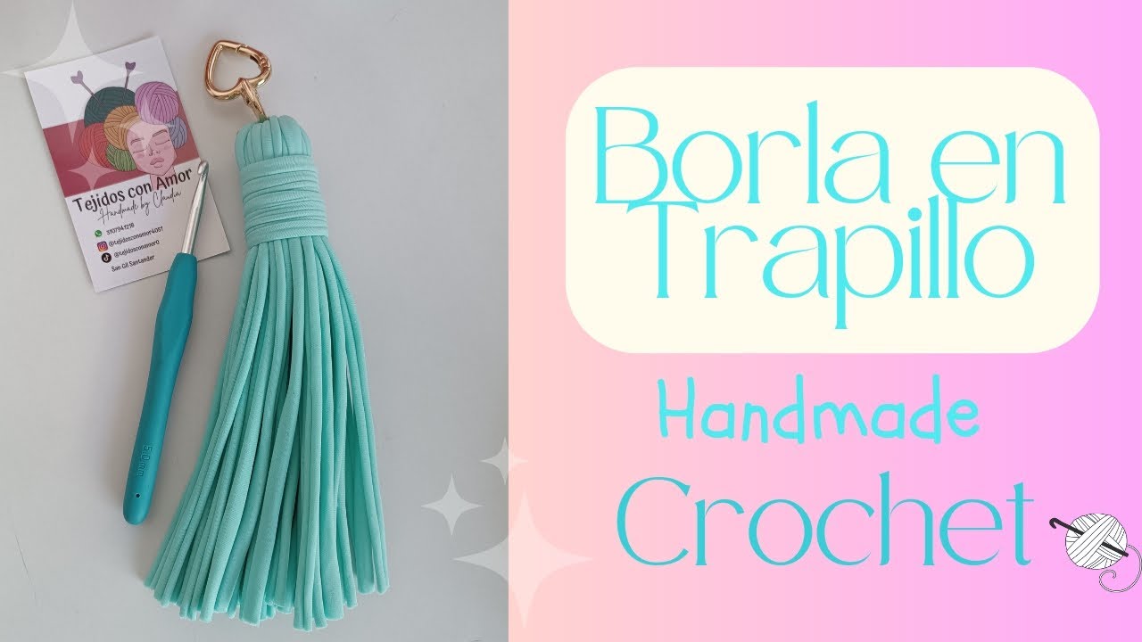 BORLA EN TRAPILLO.🧶( para tus bolsos tejidos o cestos).