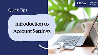 Introduction to Account Settings