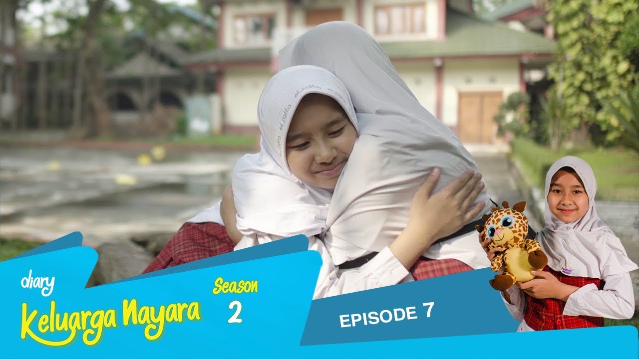 Diary Keluarga Nayara Season 2 | Episode 7 - YouTube