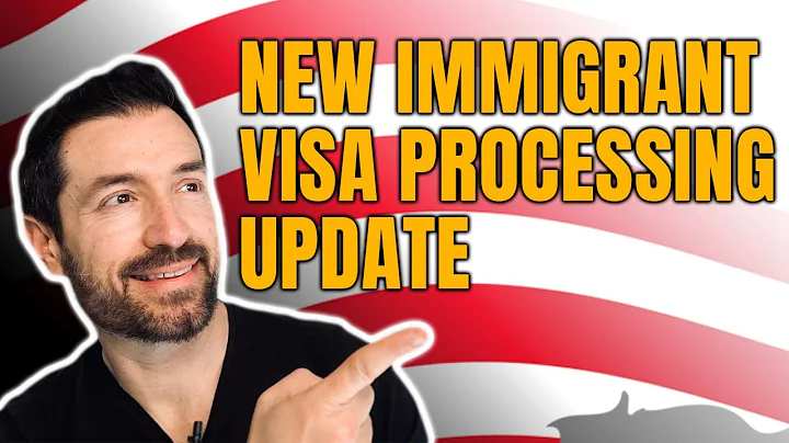 US Immigration News: Department of State Provides NEW Information on Immigrant Visa Processing