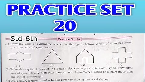 practice set 20 | class 6th maths | chapter 7 symmetry | Reflection symmetry ||Maharashtra  Board