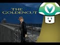 Vinesauce Vinny: Goldeneye [The Golden Cut]